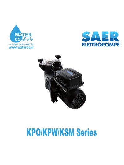 الکتروپمپ سائر سری SAER | KPO/KPW/KSM